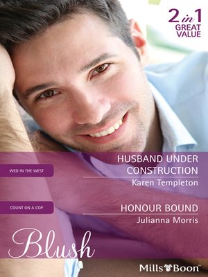 cover image of Husband Under Construction/Honour Bound